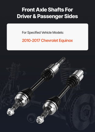 CV Axle Shaft Assembly, 2 Pieces Front Left & Right (Driver and Passenger Side), Automotive Replacement Joint Axles Pair Compatible with 2010-2017 Chevrolet Equinox, Alloy Steel & Carbon Steel