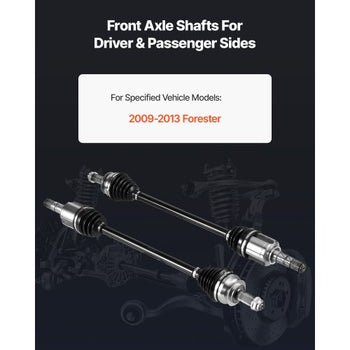 CV Axle Shaft Assembly, 2 Pieces Front Left & Right (Driver and Passenger Side), Automotive Replacement CV Joint Axles Pair Compatible with 2009-2013 Forester, Alloy Steel & Carbon Steel