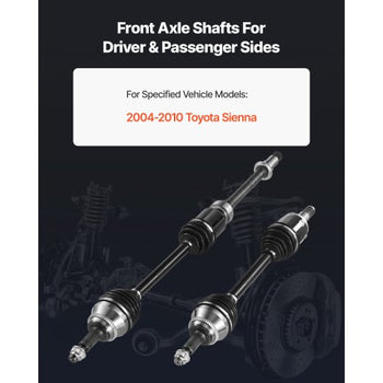 CV Axle Shaft Assembly, 2 Pieces Front Left & Right (Driver and Passenger Side), Automotive Replacement CV Joint Axles Pair Compatible with 2004-2010 Toyota Sienna, Alloy Steel & Carbon Steel
