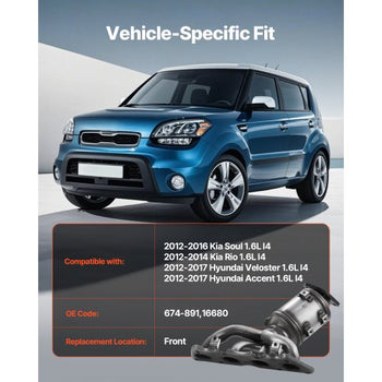Catalytic Converter, Compatible with Kia Soul Rio/Hyundai Veloster Accent, 1.6L L4, Front, Replacement OE 674-891, 16680, Stainless Steel High Flow Converter, for Exhaust Gas Purification